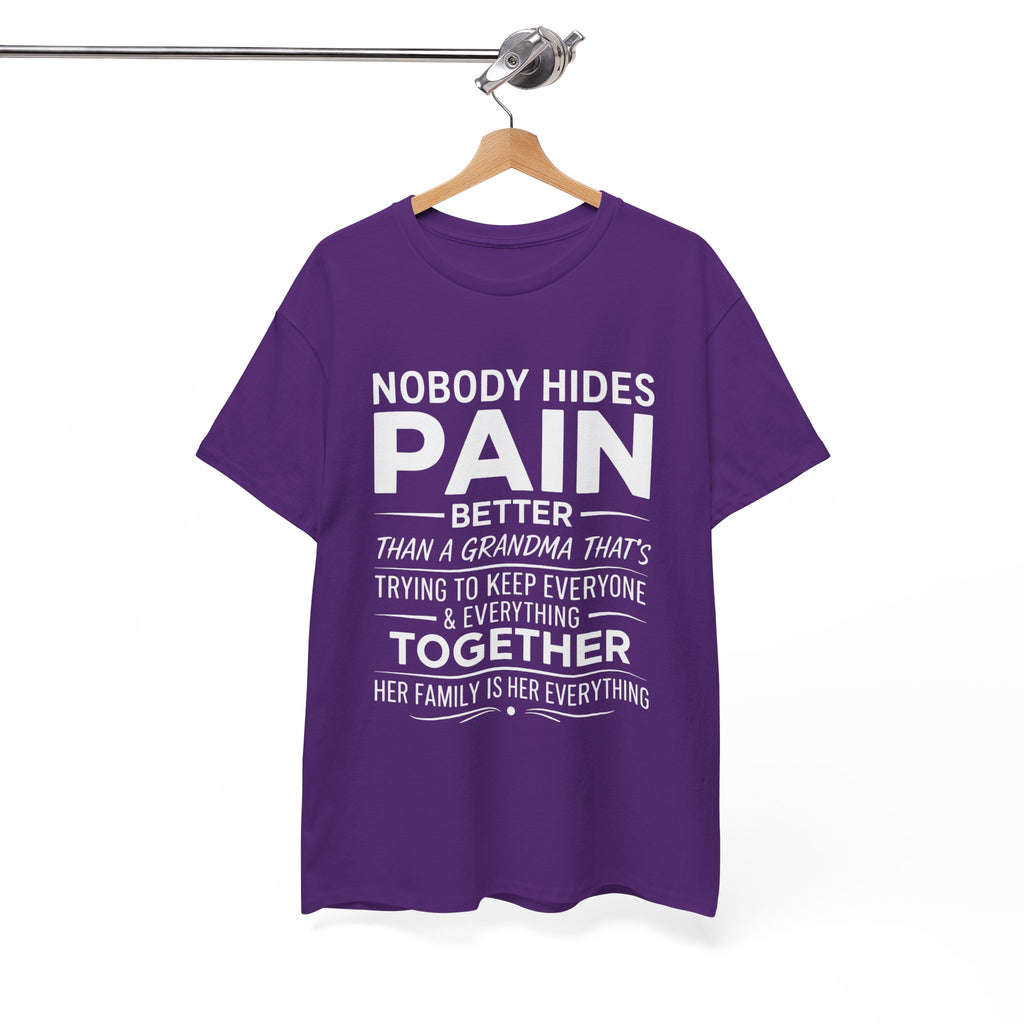 Grandma Family Graphic Tee - Nobody Hides Pain Better Unisex T-Shirt