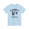 Funny Bird Graphic Tee - F-CAW-F Peckerhead Unisex T-Shirt | Sarcastic Crow Pun Shirt