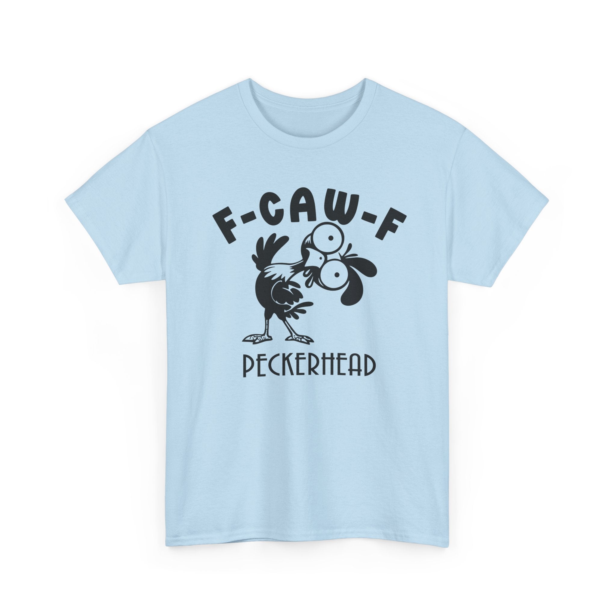 Funny Bird Graphic Tee - F-CAW-F Peckerhead Unisex T-Shirt | Sarcastic Crow Pun Shirt