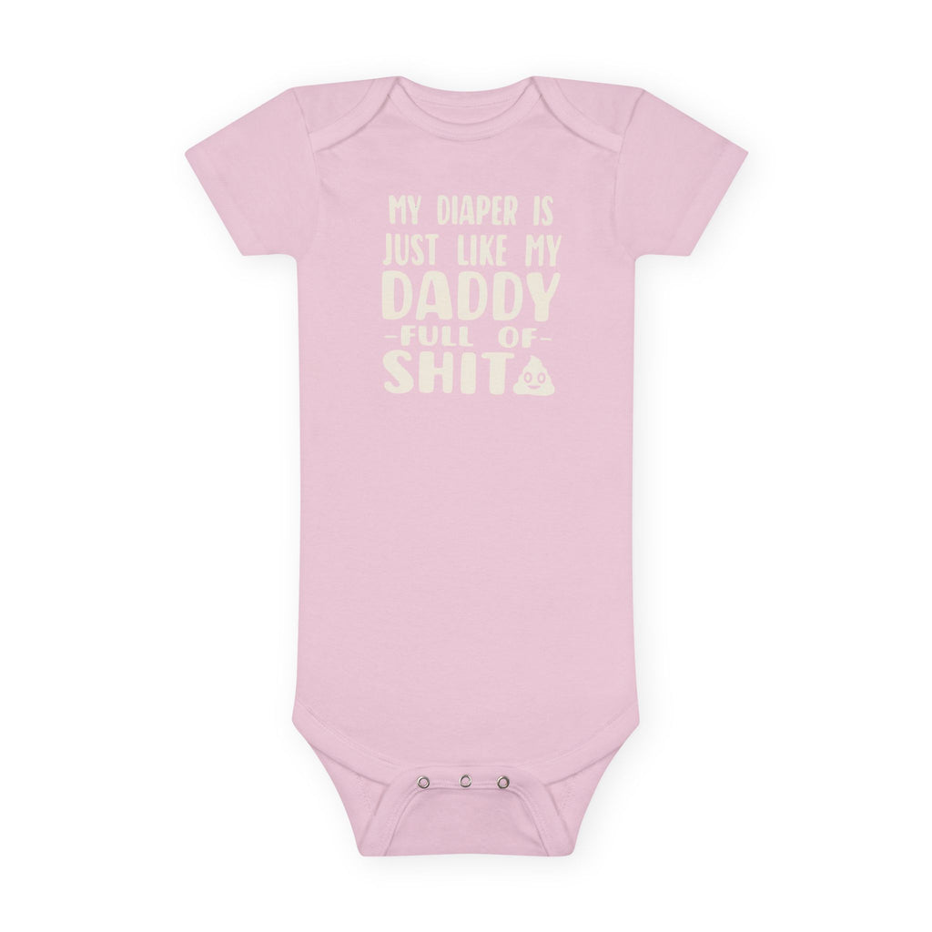 Funny Baby Onesie - My Diaper Is Just Like My Daddy Bodysuit | Hilarious Infant Clothes