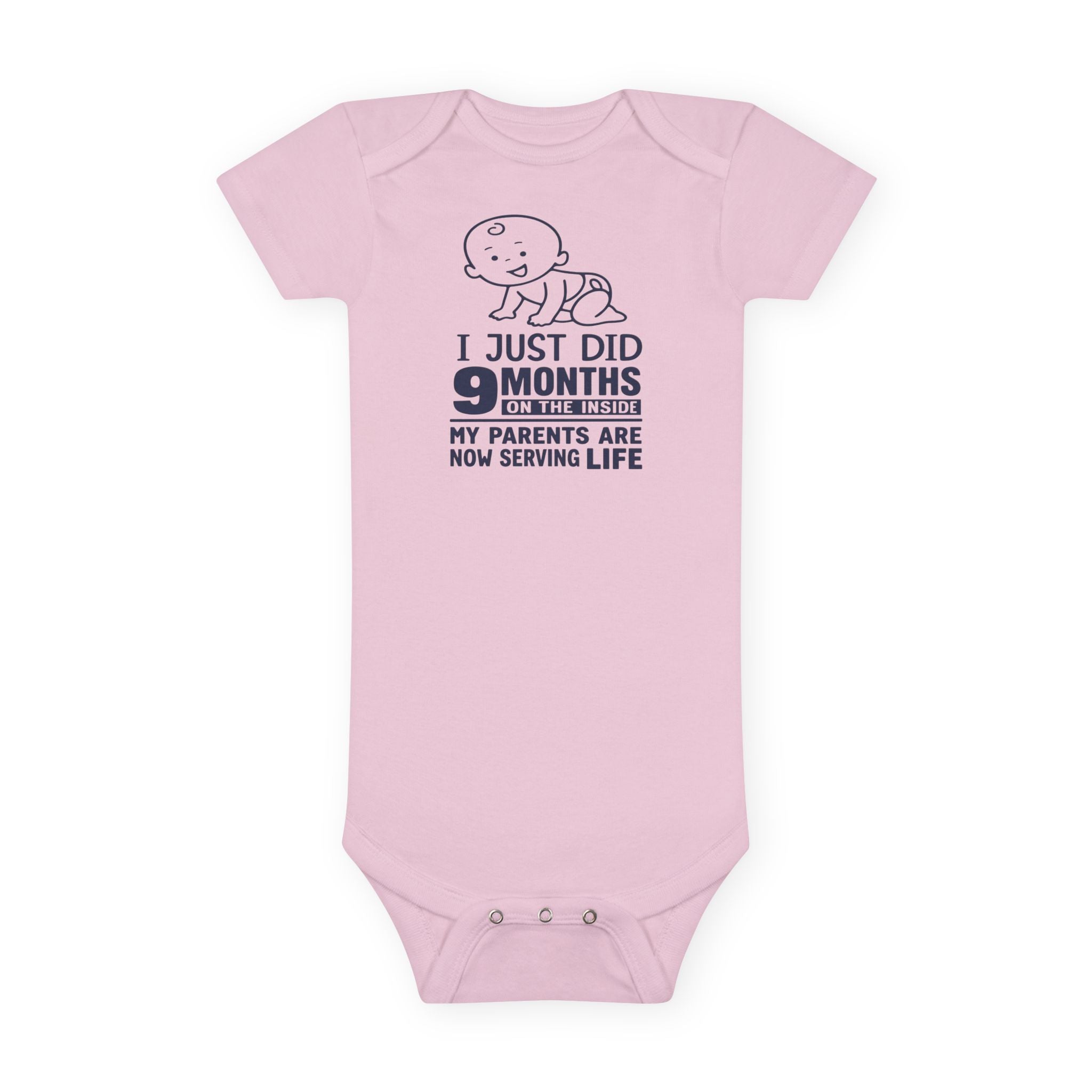 Funny Baby Onesie - I Just Did 9 Months On The Inside Bodysuit | Hilarious Infant Clothes