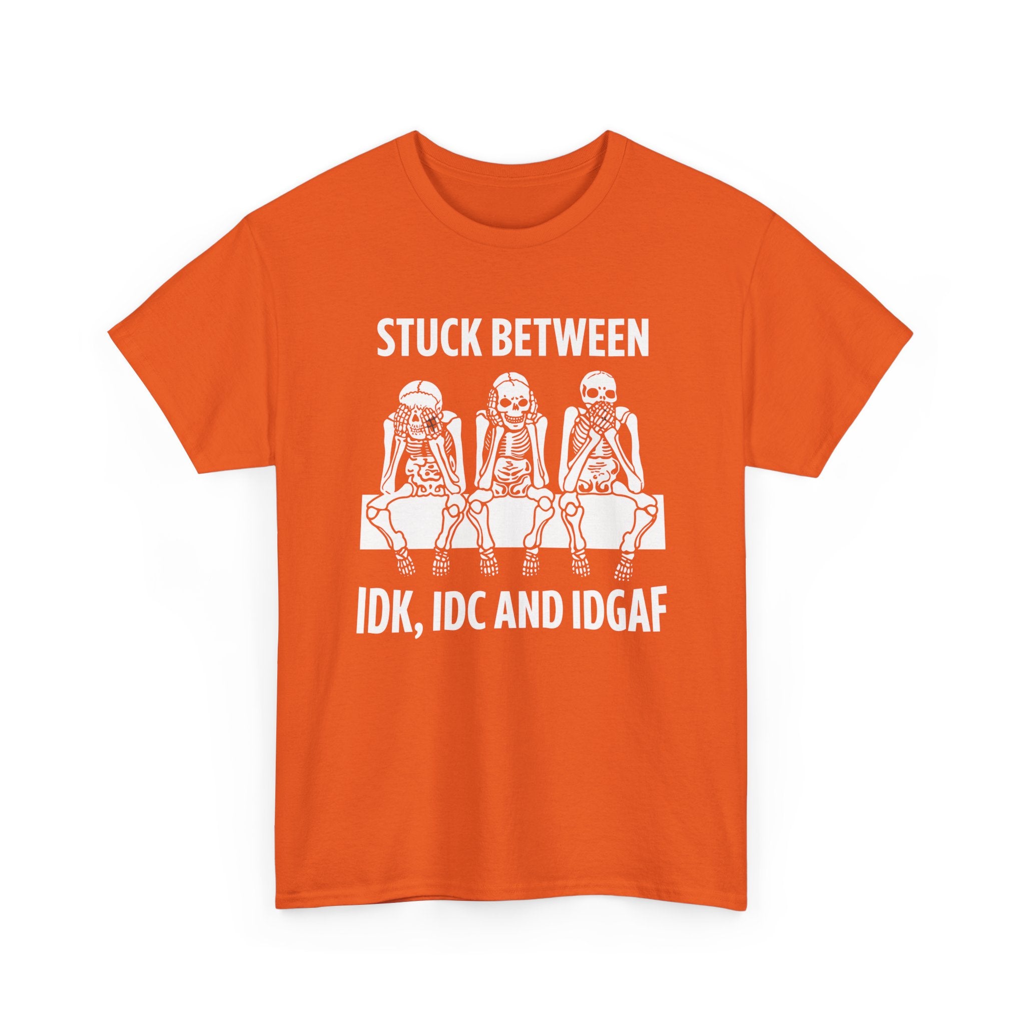 Funny Skeleton Graphic Tee - Stuck Between IDK IDC IDGAF Unisex T-Shirt