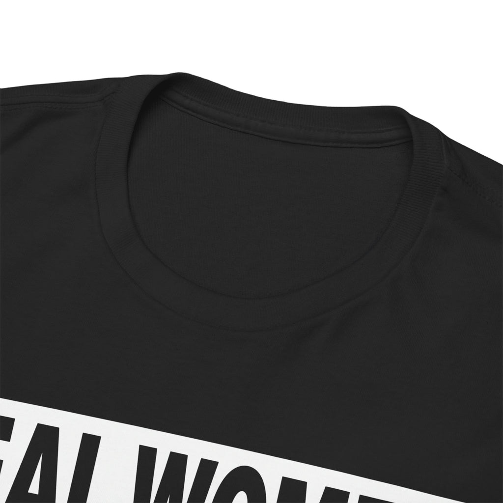 Funny Marriage Graphic Tee - Real Women Marry Assholes Unisex T-Shirt