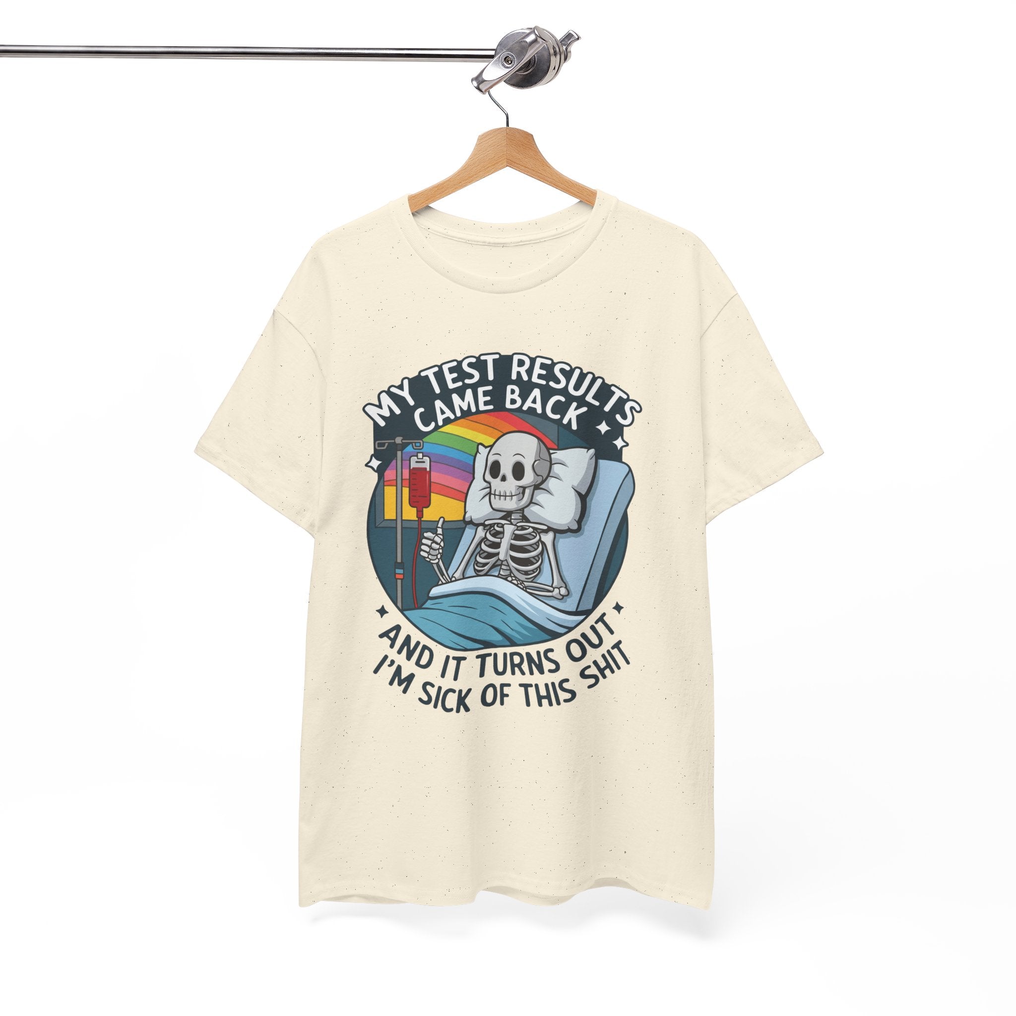 Funny Skeleton Graphic Tee - My Test Results Came Back Unisex T-Shirt