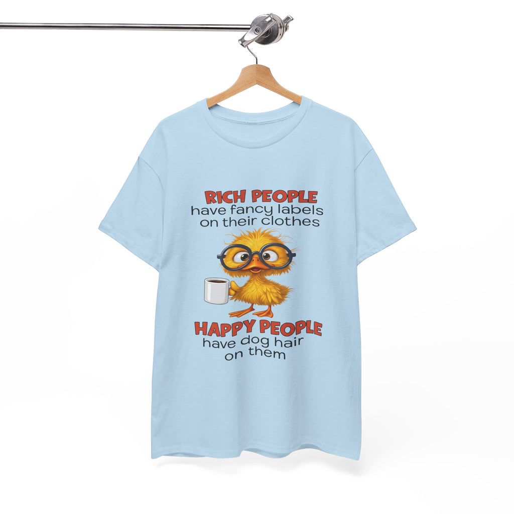 Funny Dog Lover Graphic Tee - Rich People Fancy Labels Happy People Dog Hair Unisex T-Shirt