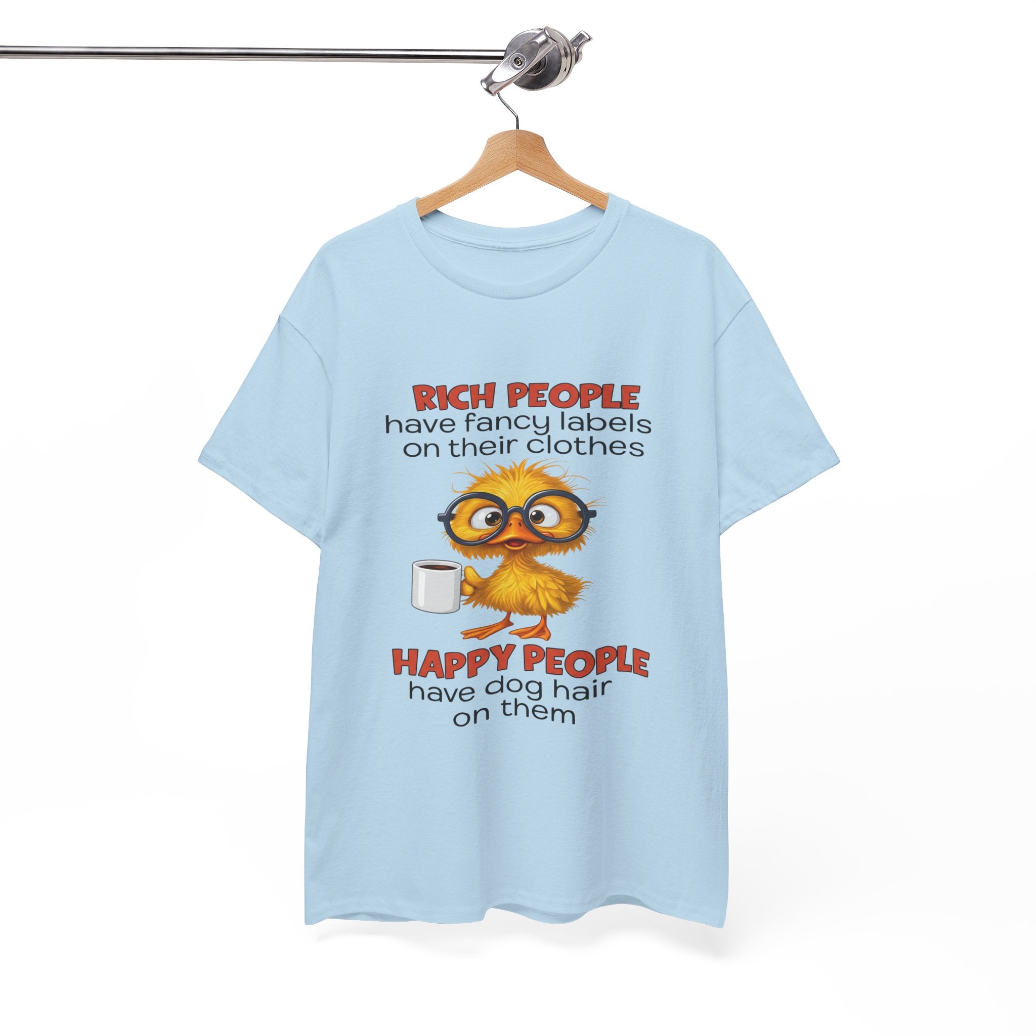Funny Dog Lover Graphic Tee - Rich People Fancy Labels Happy People Dog Hair Unisex T-Shirt