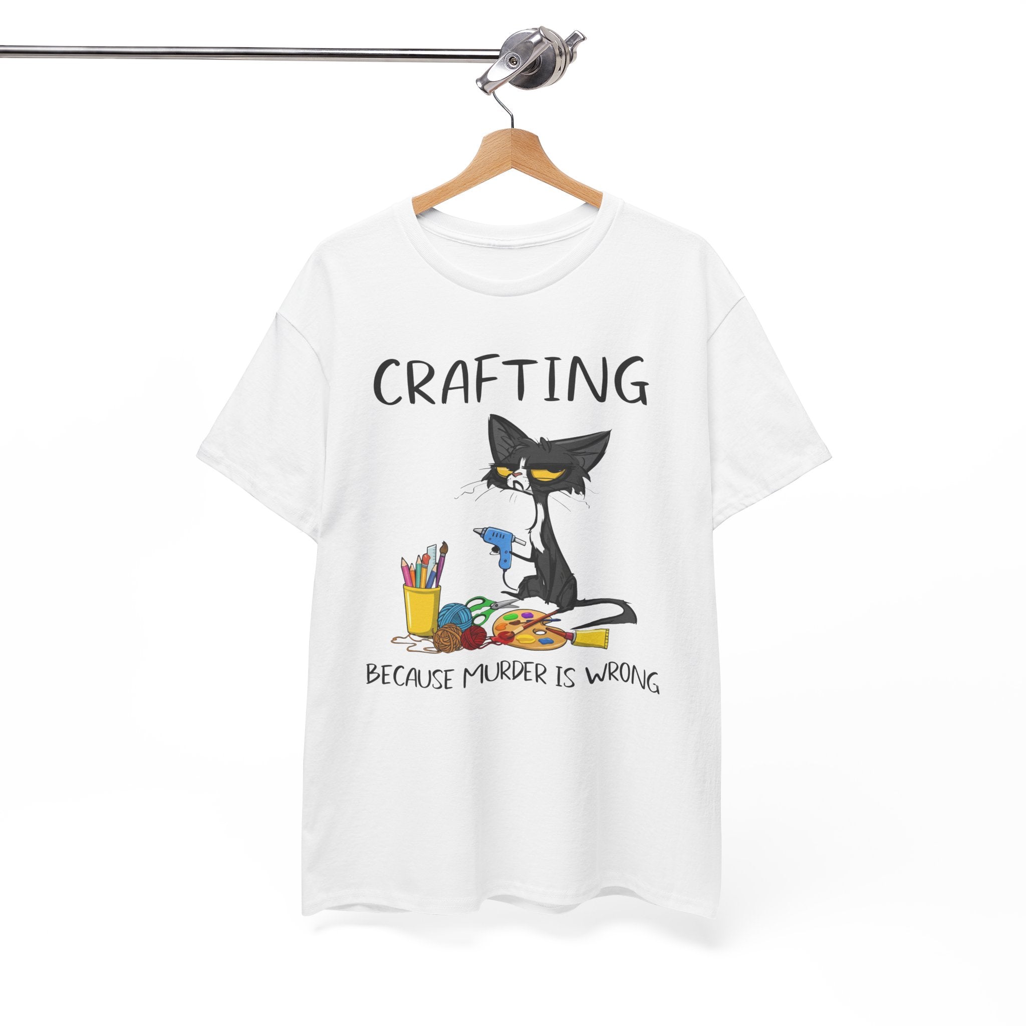 Funny Crafting Graphic Tee - Crafting Because Murder Is Wrong Cat Unisex T-Shirt