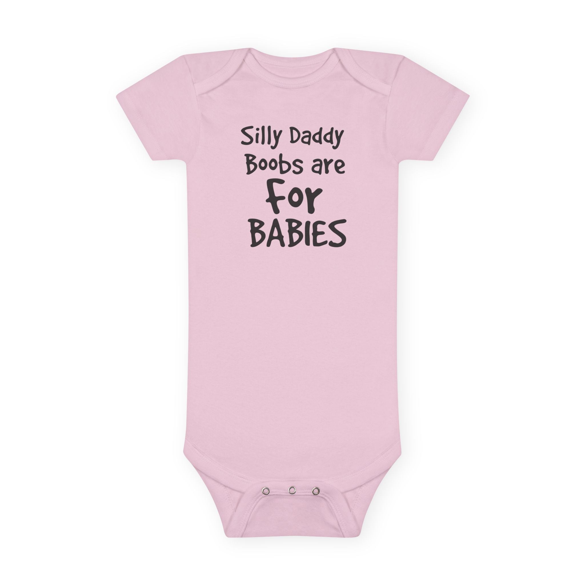 Funny Baby Onesie - Silly Daddy Boobs Are For Babies Bodysuit | Cheeky Infant Clothes