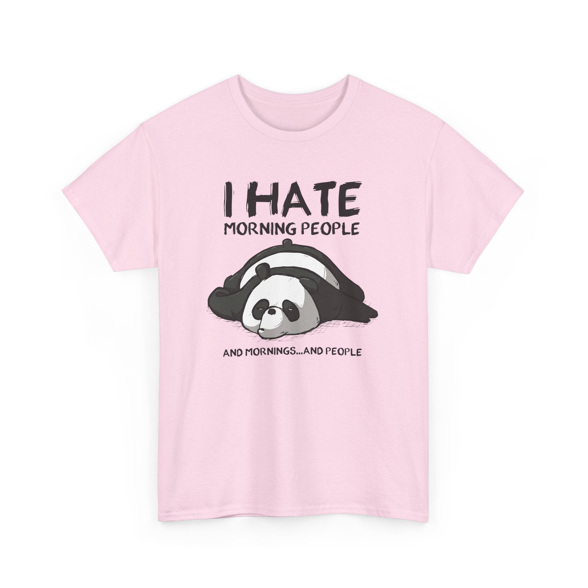 Funny Panda Graphic Tee - I Hate Morning People And Mornings Unisex T-Shirt