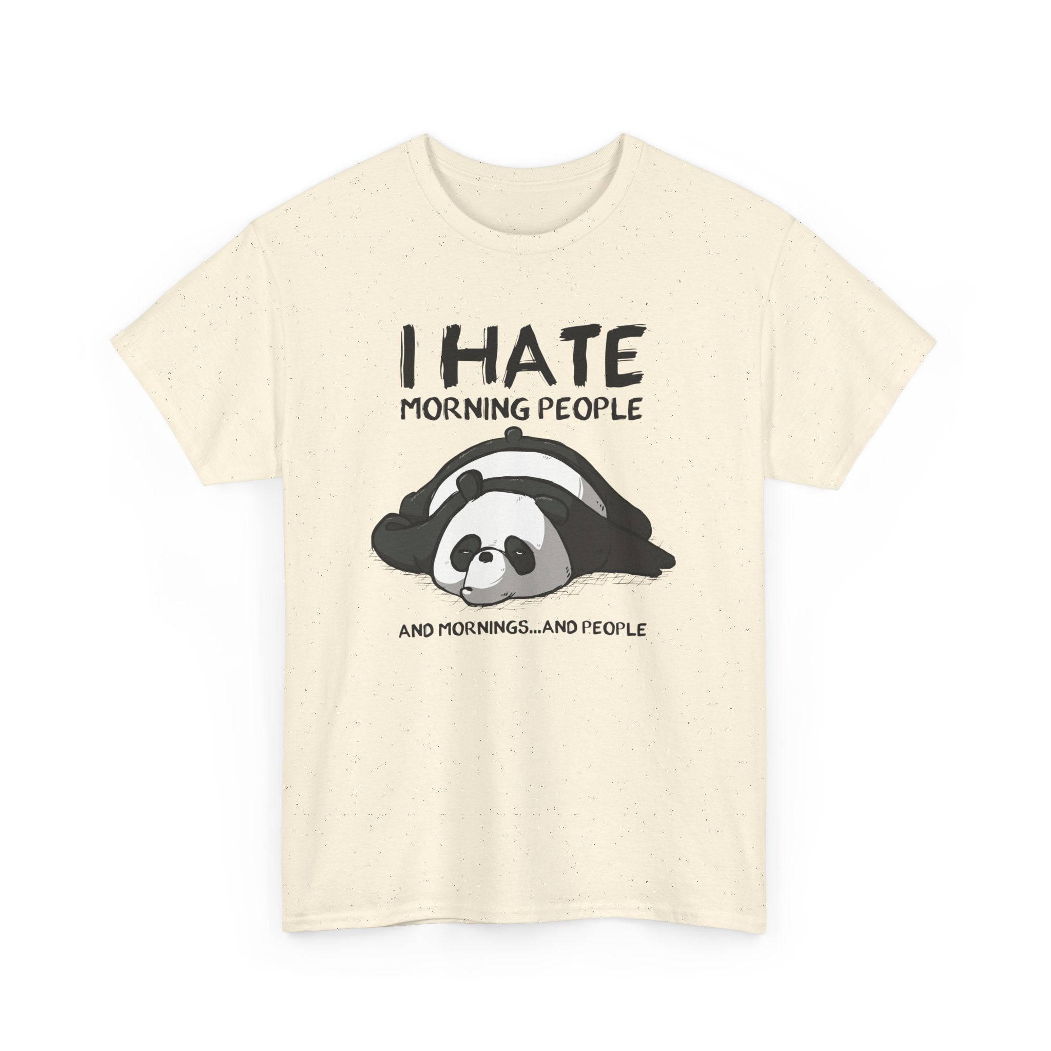 Funny Panda Graphic Tee - I Hate Morning People And Mornings Unisex T-Shirt