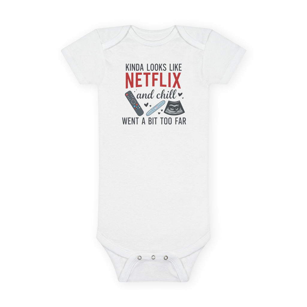 Funny Baby Onesie - Netflix And Chill Went Too Far Bodysuit | Hilarious Infant Clothes