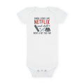 Funny Baby Onesie - Netflix And Chill Went Too Far Bodysuit | Hilarious Infant Clothes