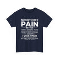Grandma Family Graphic Tee - Nobody Hides Pain Better Unisex T-Shirt