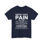 Grandma Family Graphic Tee - Nobody Hides Pain Better Unisex T-Shirt