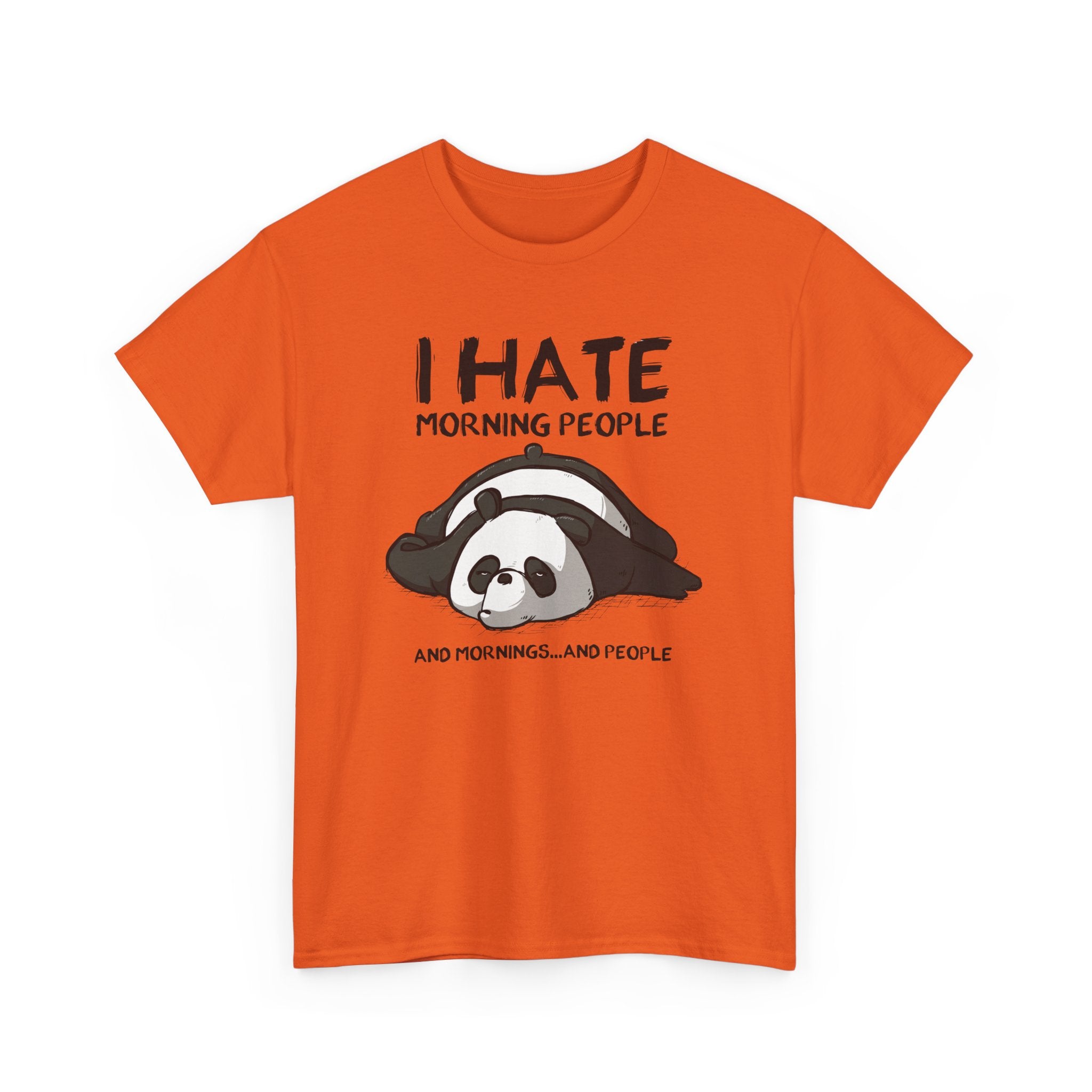 Funny Panda Graphic Tee - I Hate Morning People And Mornings Unisex T-Shirt