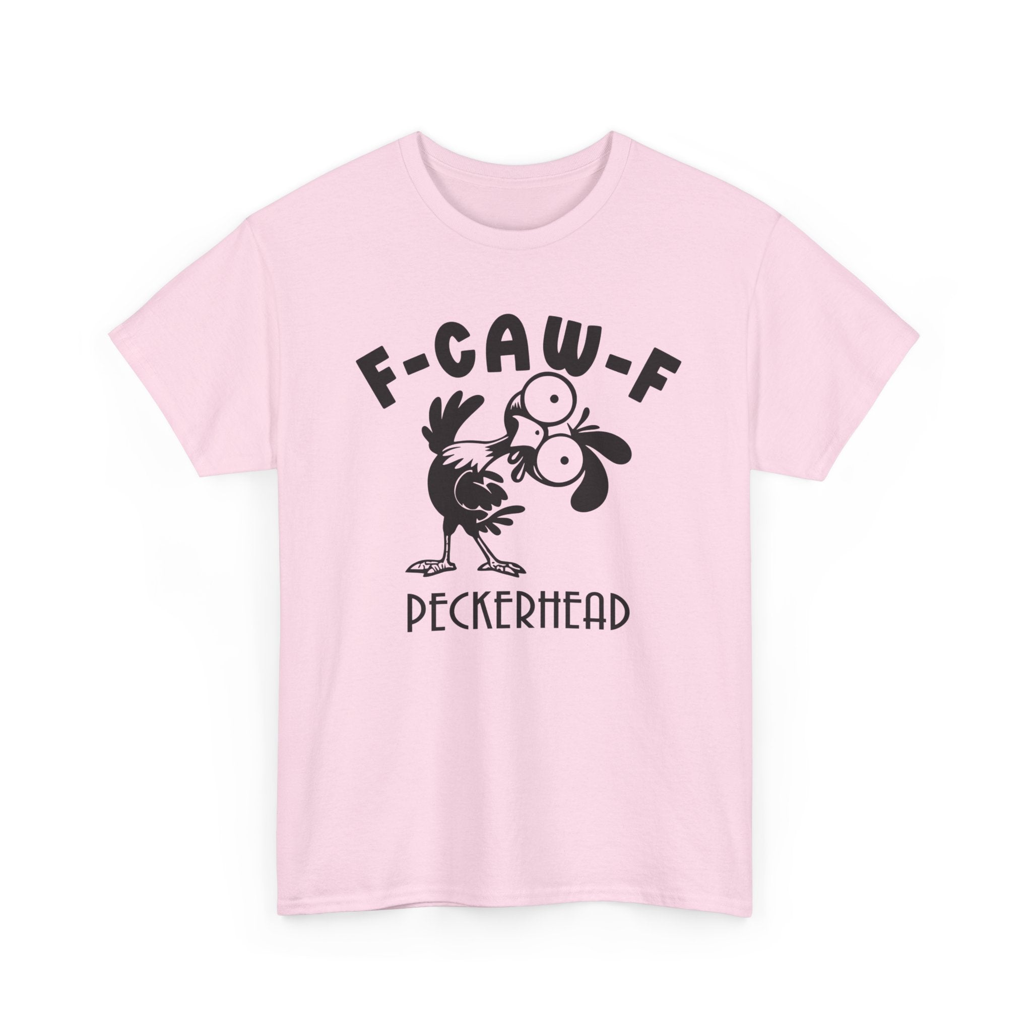 Funny Bird Graphic Tee - F-CAW-F Peckerhead Unisex T-Shirt | Sarcastic Crow Pun Shirt