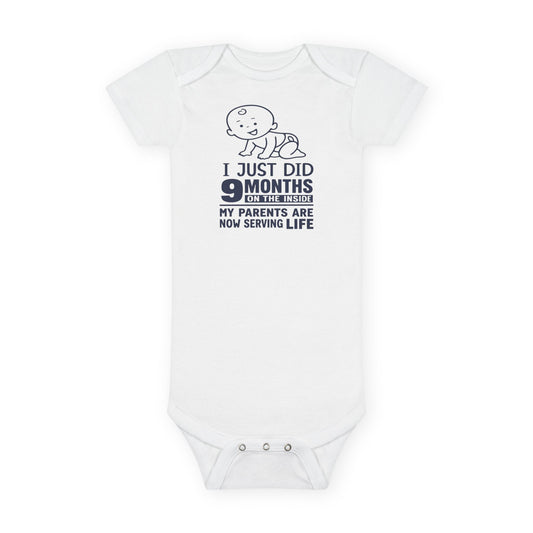 Funny Baby Onesie - I Just Did 9 Months On The Inside Bodysuit | Hilarious Infant Clothes
