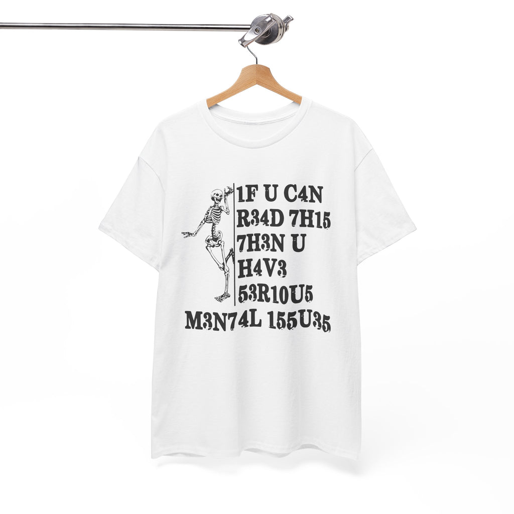 Funny Skeleton Graphic Tee - If You Can Read This Unisex T-Shirt | Edgy Dark Humor Shirt