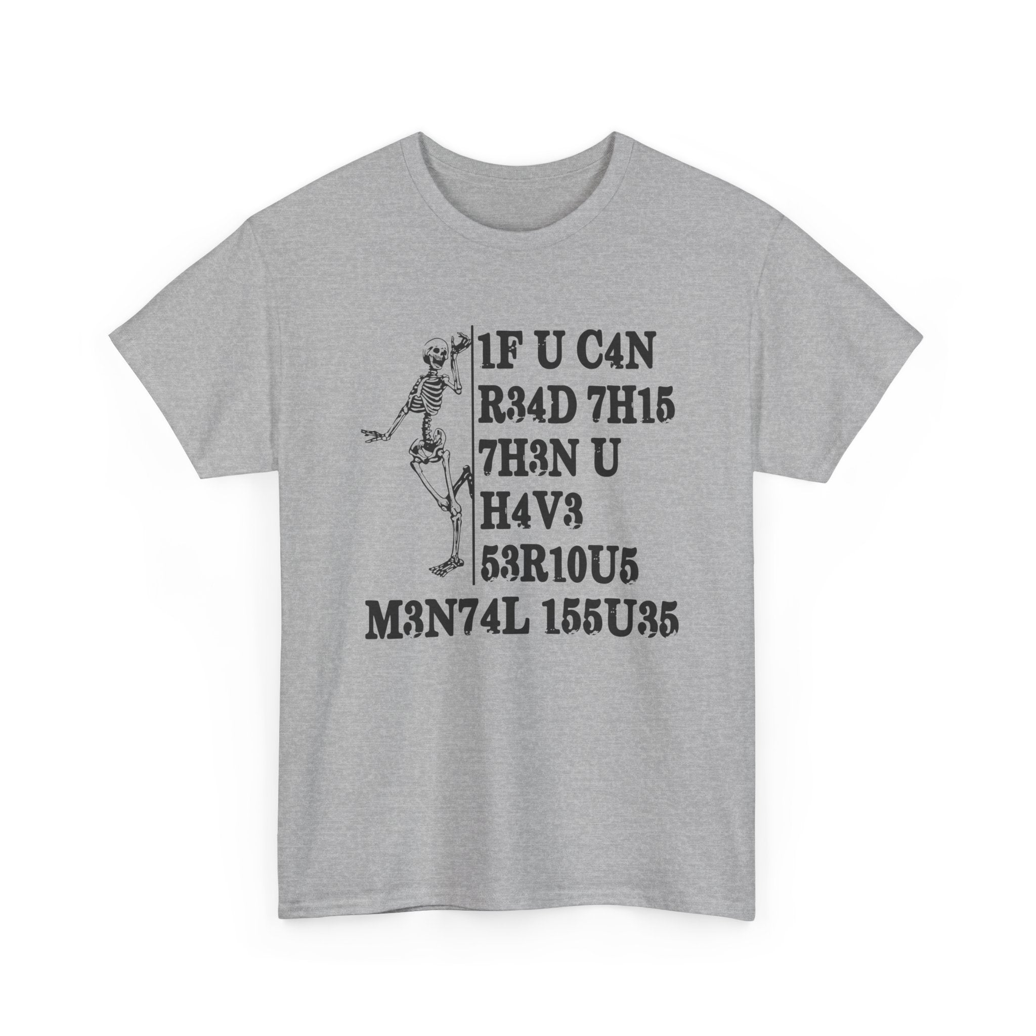 Funny Skeleton Graphic Tee - If You Can Read This Unisex T-Shirt | Edgy Dark Humor Shirt