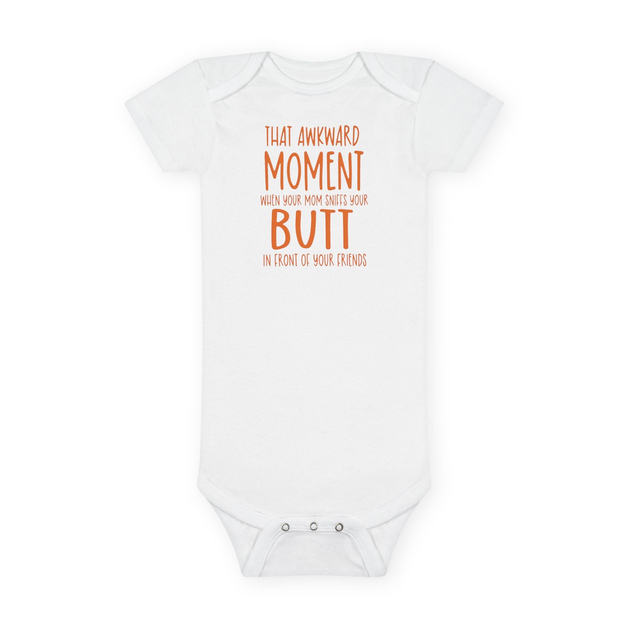 Funny Baby Onesie - That Awkward Moment Mom Sniffs Your Butt Bodysuit | Hilarious Infant Clothes