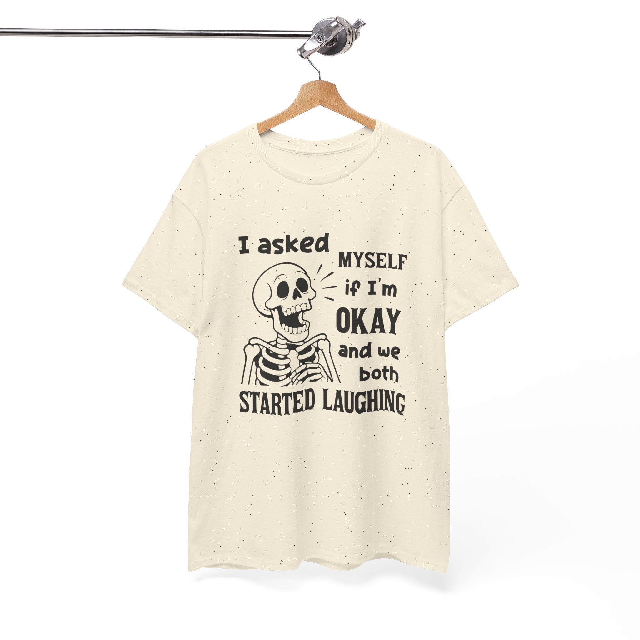 Funny Skeleton Graphic Tee - I Asked Myself If Im Okay Unisex T-Shirt
