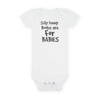 Funny Baby Onesie - Silly Daddy Boobs Are For Babies Bodysuit | Cheeky Infant Clothes