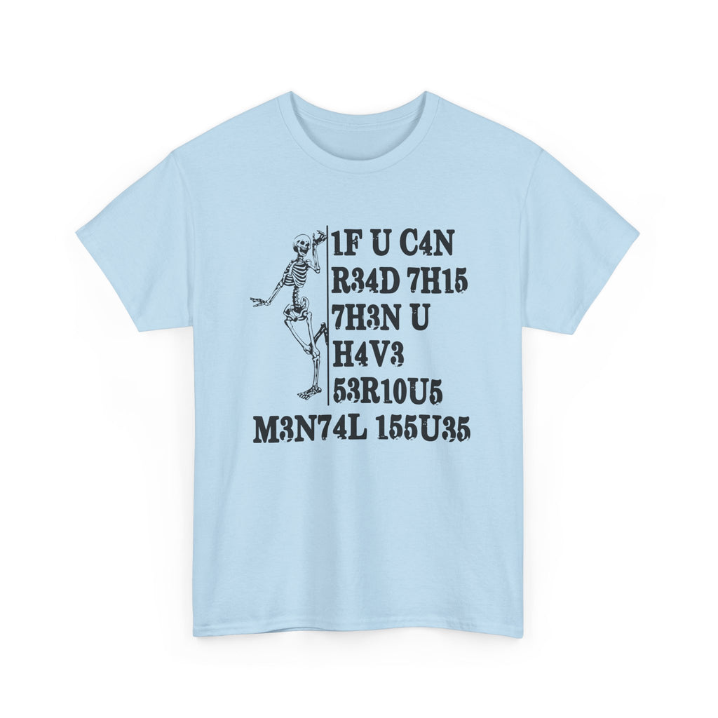Funny Skeleton Graphic Tee - If You Can Read This Unisex T-Shirt | Edgy Dark Humor Shirt