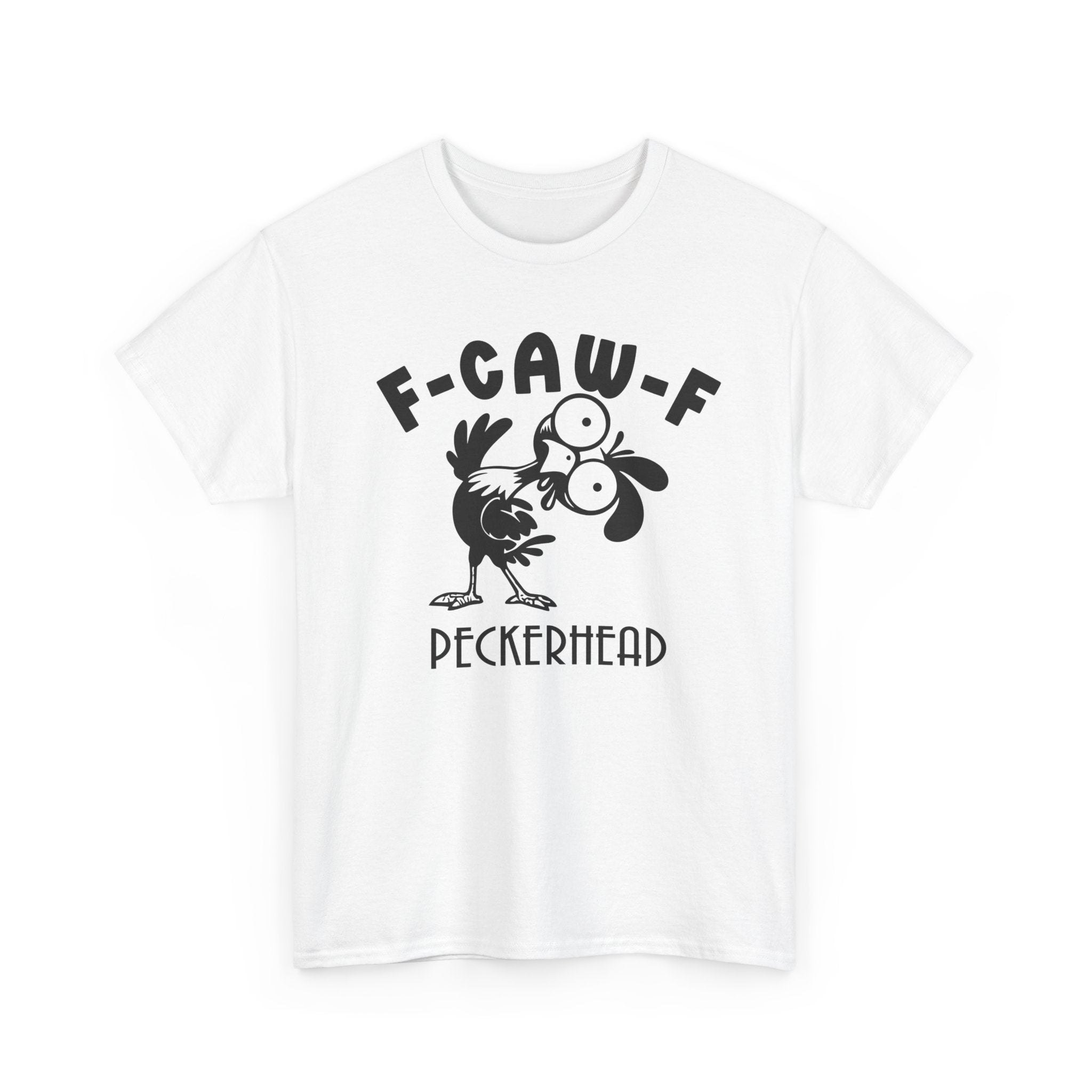 Funny Bird Graphic Tee - F-CAW-F Peckerhead Unisex T-Shirt | Sarcastic Crow Pun Shirt