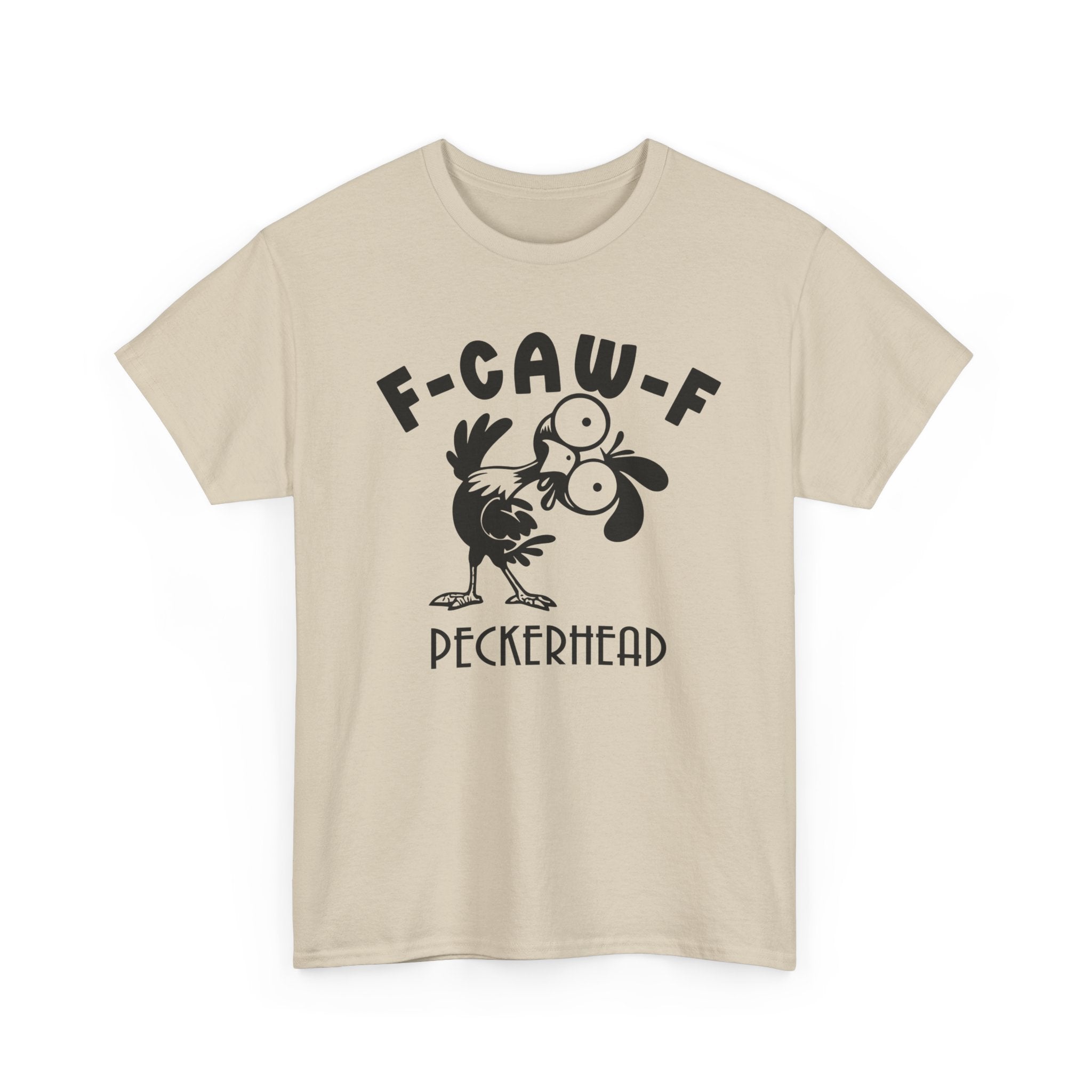 Funny Bird Graphic Tee - F-CAW-F Peckerhead Unisex T-Shirt | Sarcastic Crow Pun Shirt