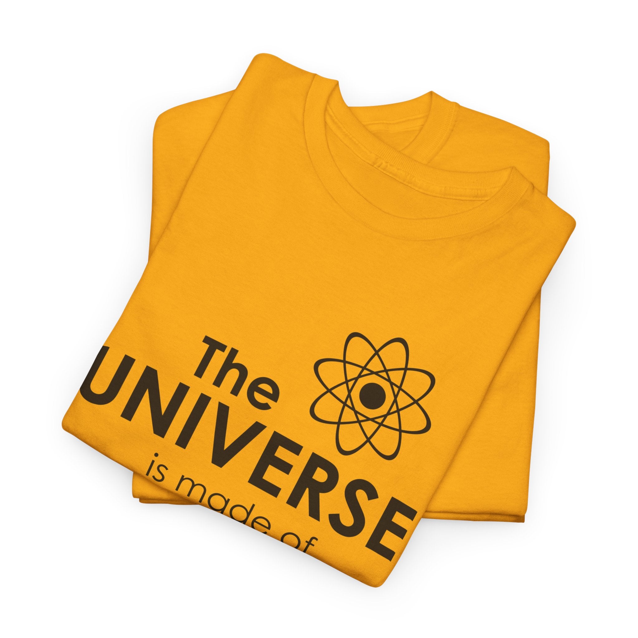 Funny Science Graphic Tee - The Universe Is Made Of Morons Unisex T-Shirt