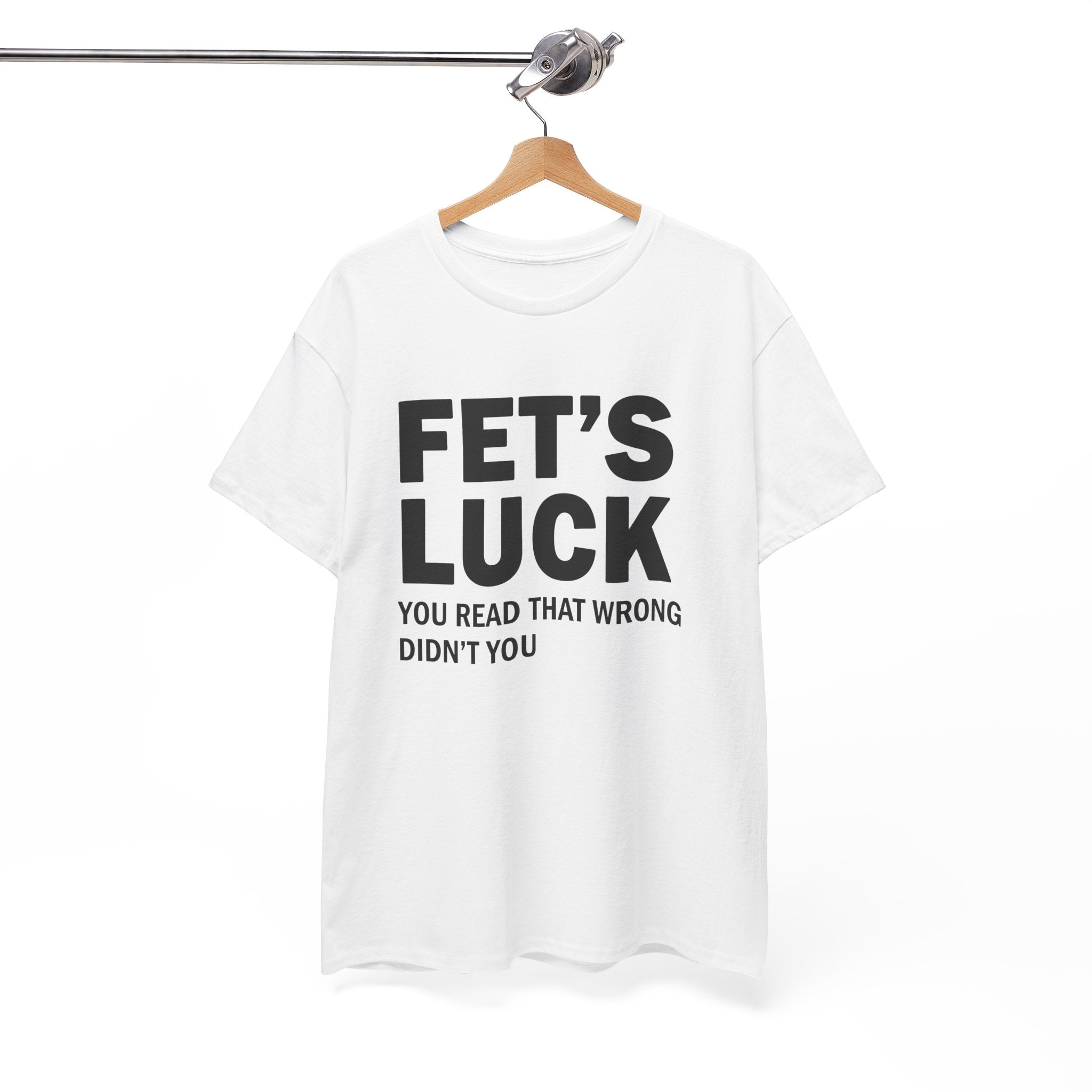 Funny Mind Trick Graphic Tee - Fets Luck You Read That Wrong Unisex T-Shirt