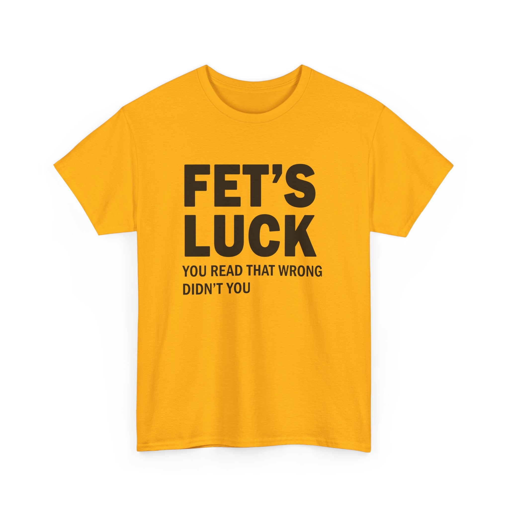 Funny Mind Trick Graphic Tee - Fets Luck You Read That Wrong Unisex T-Shirt