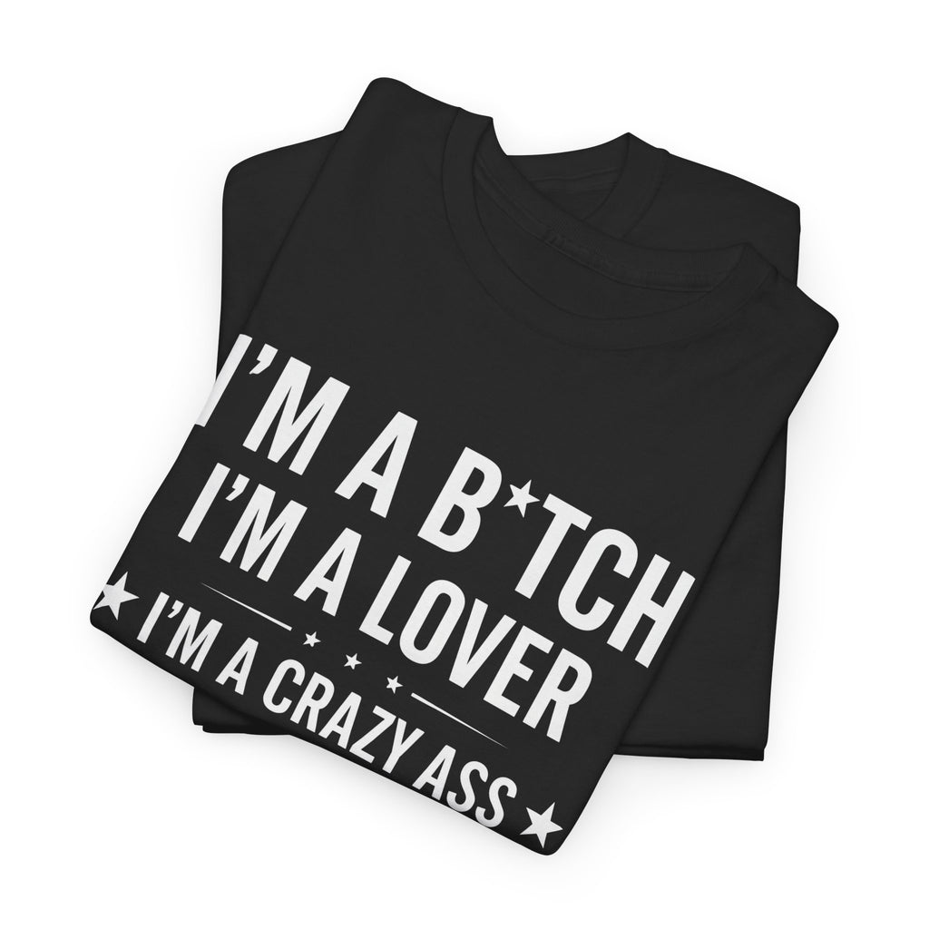 Retro 90s Graphic Tee - Im A Bitch Im A Lover Unisex T-Shirt | Sassy Lyric Shirt
