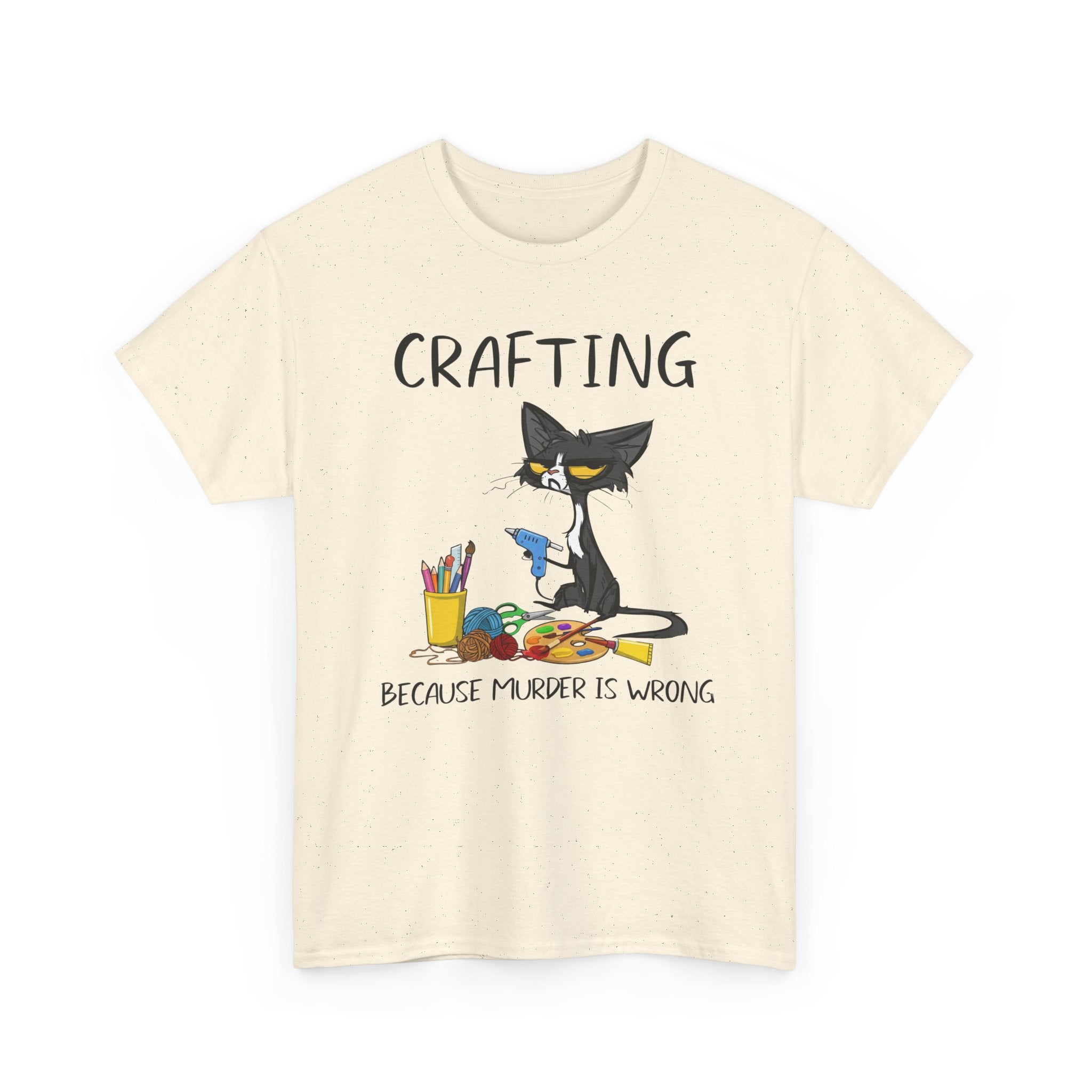 Funny Crafting Graphic Tee - Crafting Because Murder Is Wrong Cat Unisex T-Shirt
