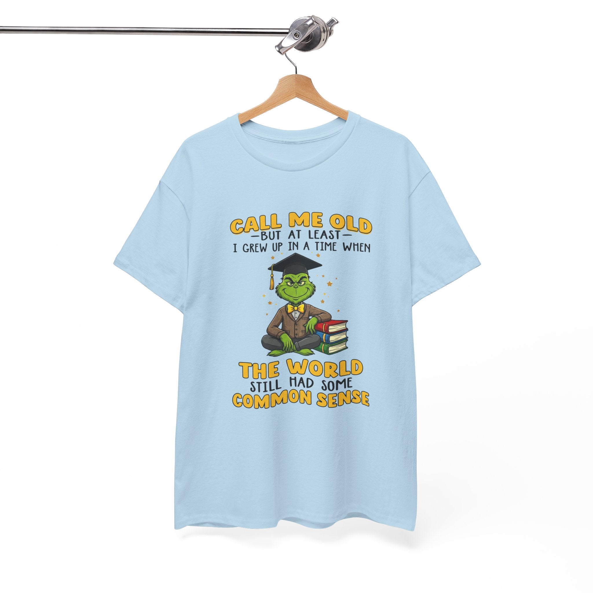 Funny Grinch Graphic Tee - Call Me Old Common Sense Unisex T-Shirt