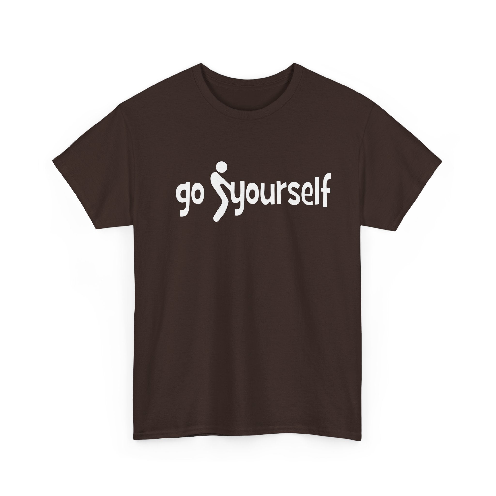 Edgy Sarcastic Graphic Tee - Go F Yourself Unisex T-Shirt | Blunt Slogan Shirt
