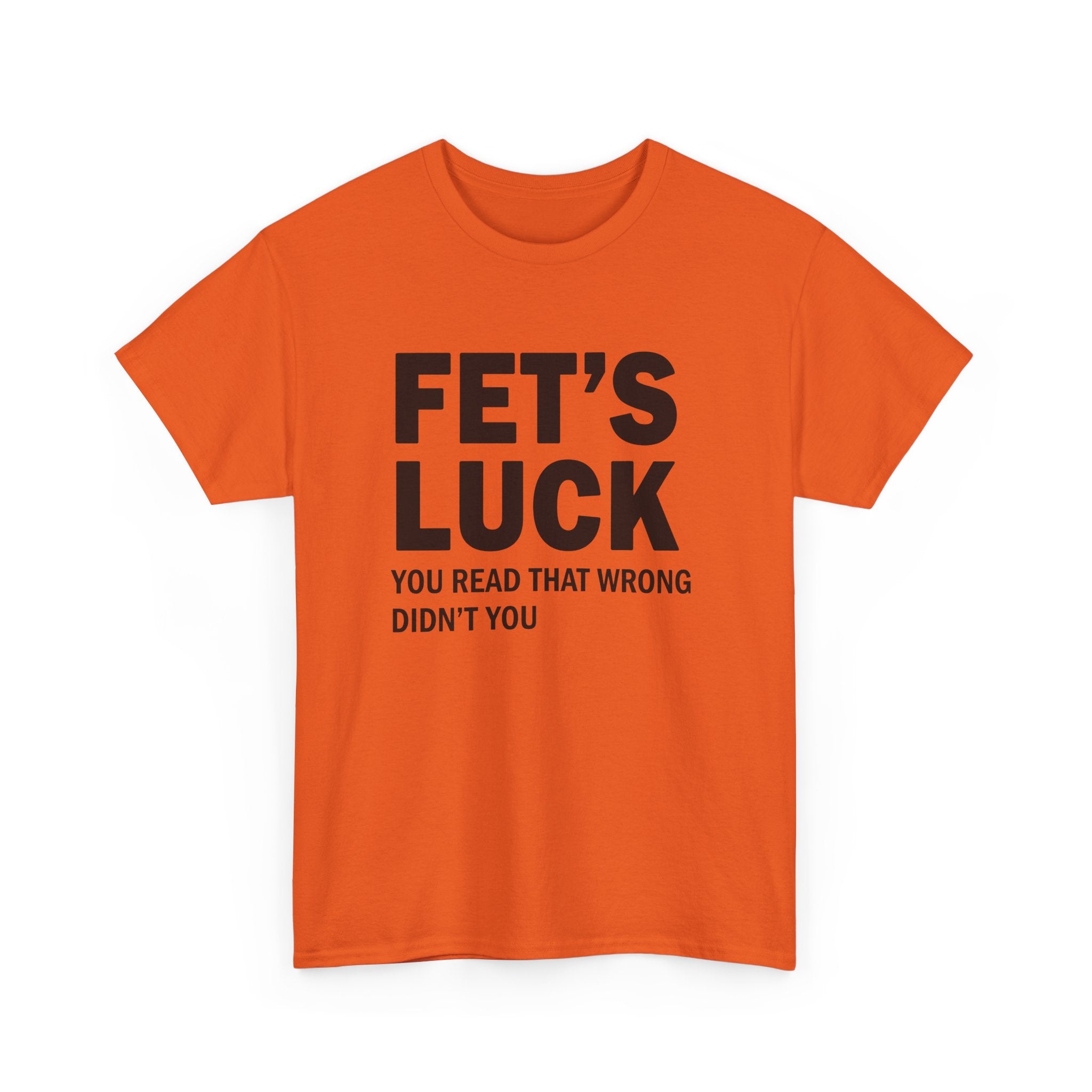 Funny Mind Trick Graphic Tee - Fets Luck You Read That Wrong Unisex T-Shirt