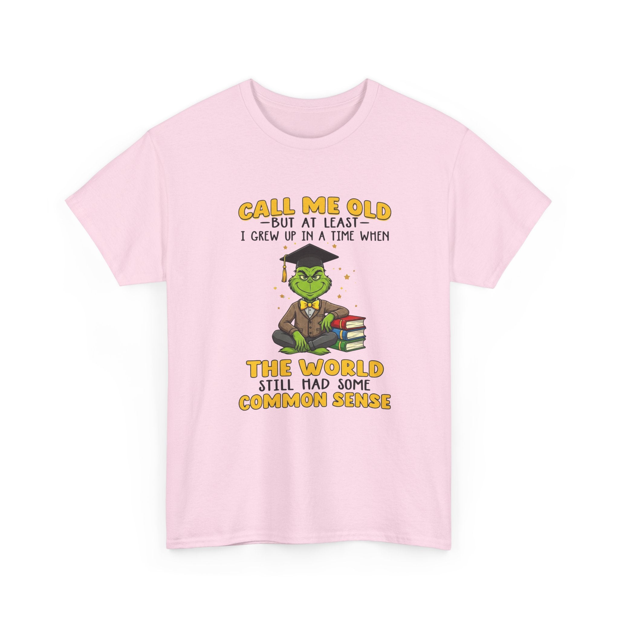 Funny Grinch Graphic Tee - Call Me Old Common Sense Unisex T-Shirt