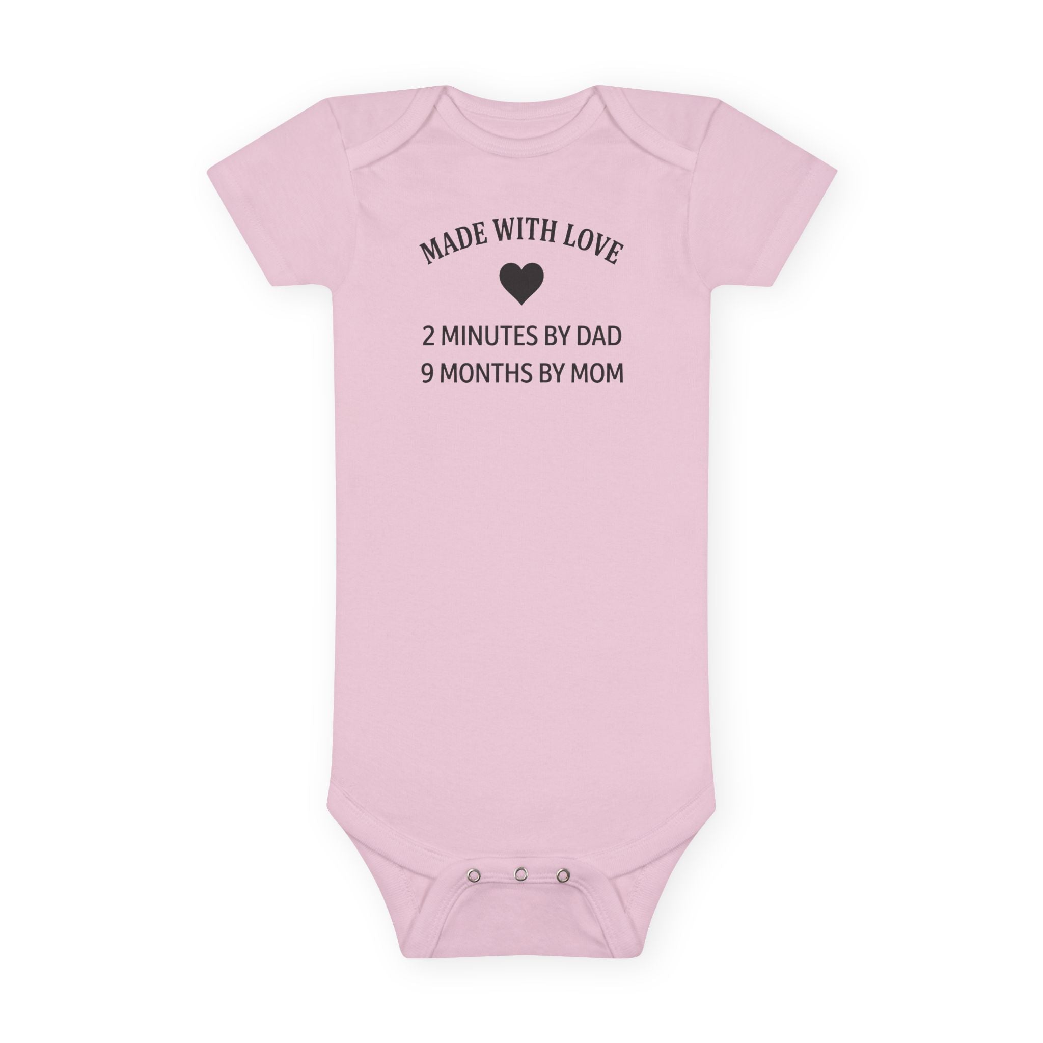 Funny Baby Onesie - Made With Love: 2 Minutes By Dad 9 Months By Mom | Cute Infant Bodysuit