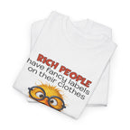 Funny Dog Lover Graphic Tee - Rich People Fancy Labels Happy People Dog Hair Unisex T-Shirt