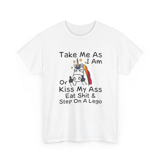 Funny Unicorn Graphic Tee - Take Me As I Am Step On A Lego Unisex T-Shirt  Description: