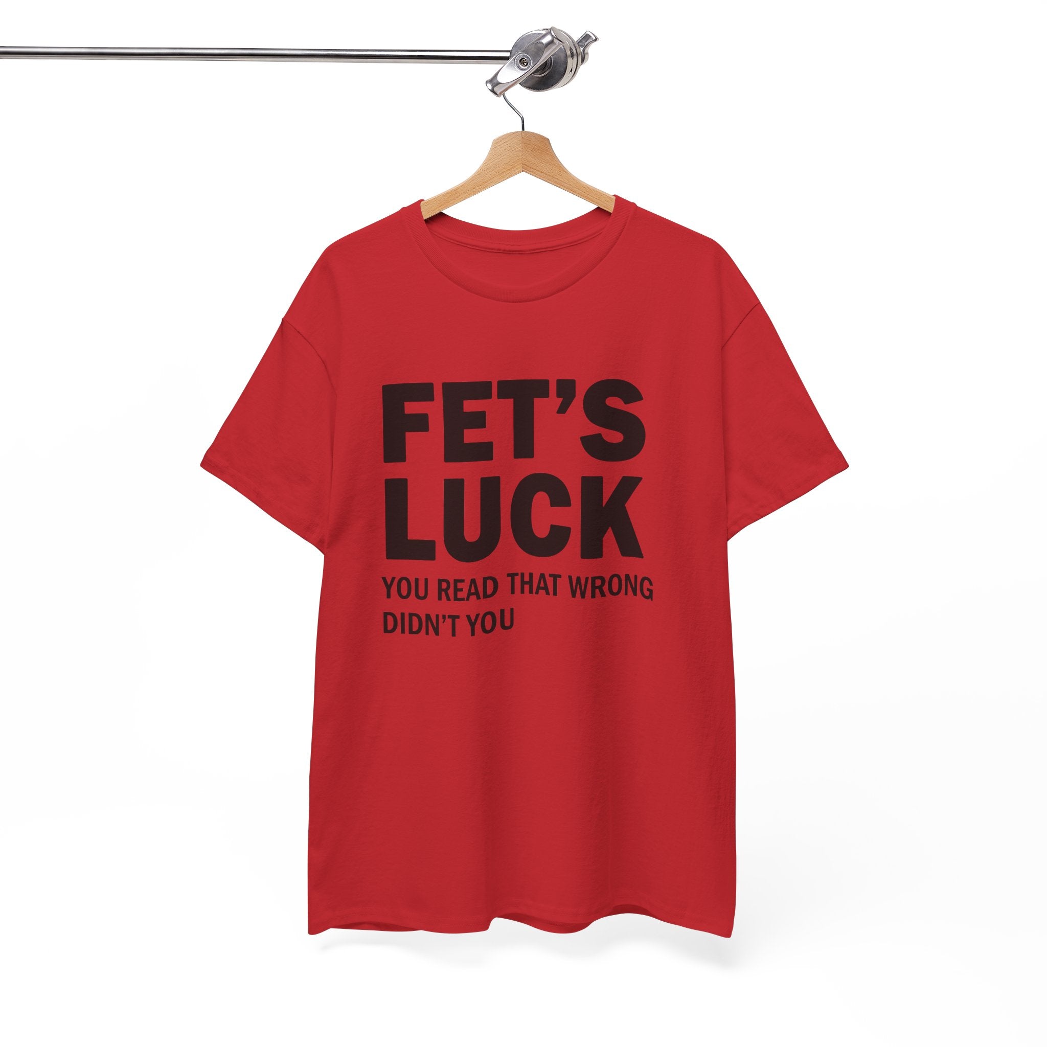 Funny Mind Trick Graphic Tee - Fets Luck You Read That Wrong Unisex T-Shirt