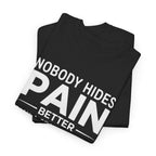 Grandma Family Graphic Tee - Nobody Hides Pain Better Unisex T-Shirt