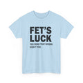 Funny Mind Trick Graphic Tee - Fets Luck You Read That Wrong Unisex T-Shirt