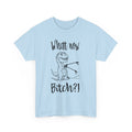 Funny T-Rex Graphic Tee - What Now Bitch Dinosaur Unisex T-Shirt