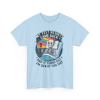 Funny Skeleton Graphic Tee - My Test Results Came Back Unisex T-Shirt