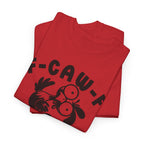 Funny Bird Graphic Tee - F-CAW-F Peckerhead Unisex T-Shirt | Sarcastic Crow Pun Shirt