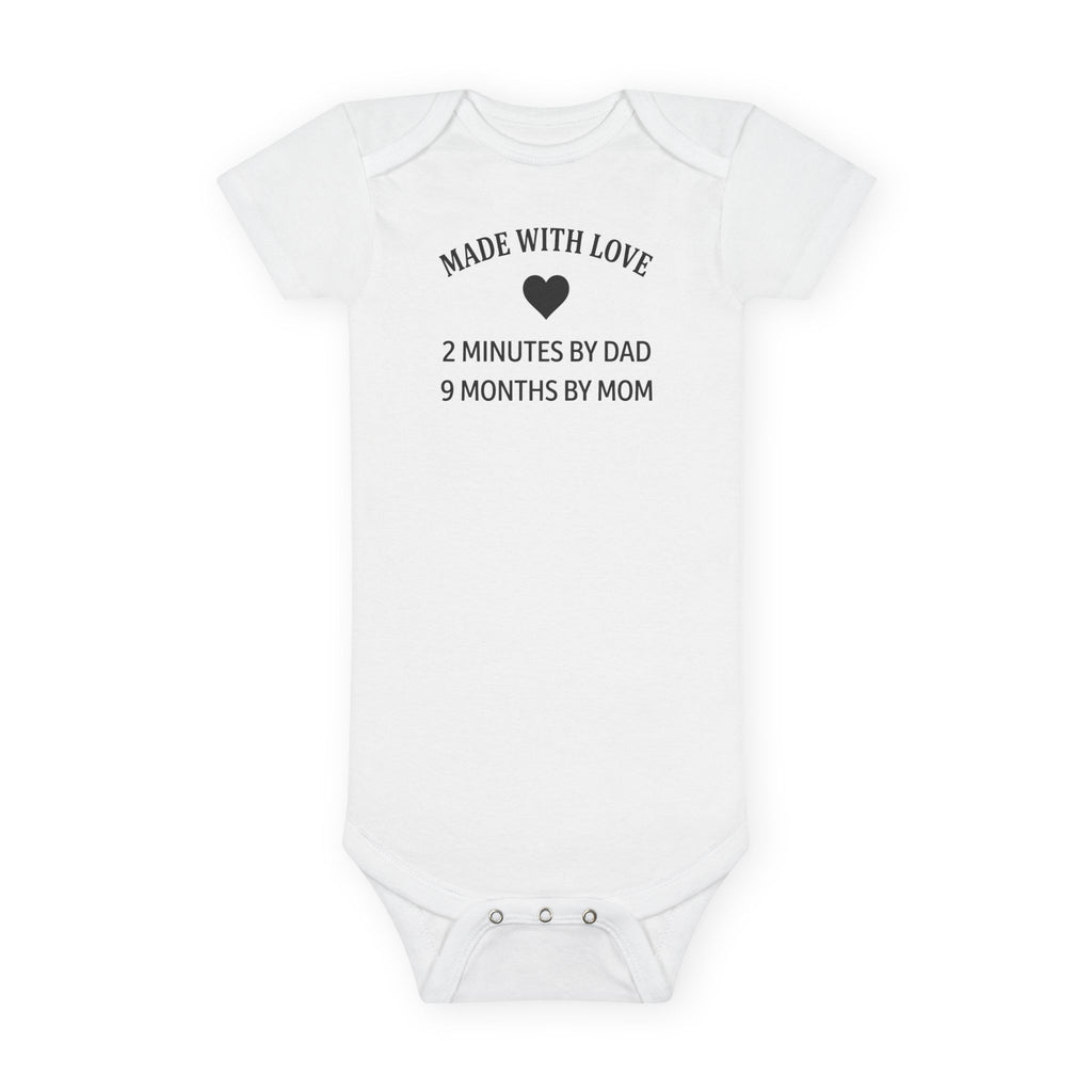 Funny Baby Onesie - Made With Love: 2 Minutes By Dad 9 Months By Mom | Cute Infant Bodysuit