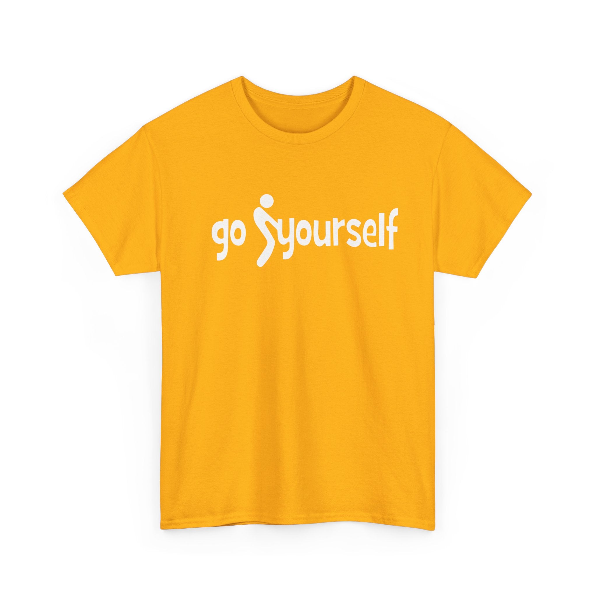 Edgy Sarcastic Graphic Tee - Go F Yourself Unisex T-Shirt | Blunt Slogan Shirt
