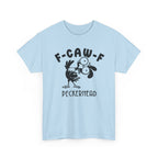 Funny Rooster Graphic Tee - F*ck Off Peckerhead Unisex T-Shirt